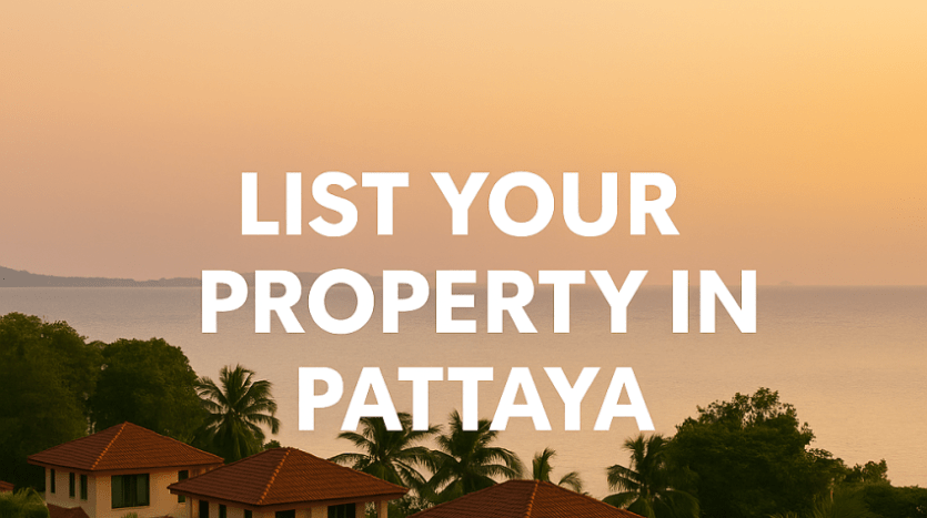 List Your Pattaya Property