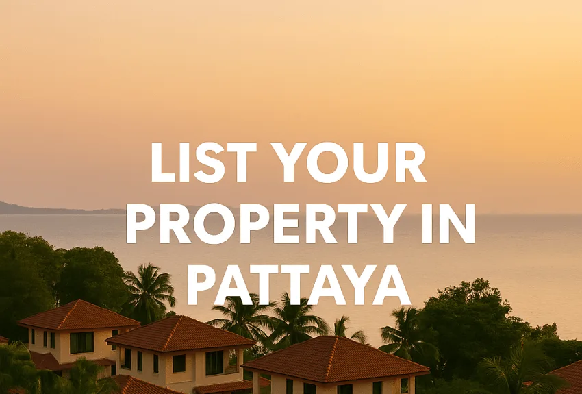 Sell Your Pattaya Property with MuangThai Real Estate