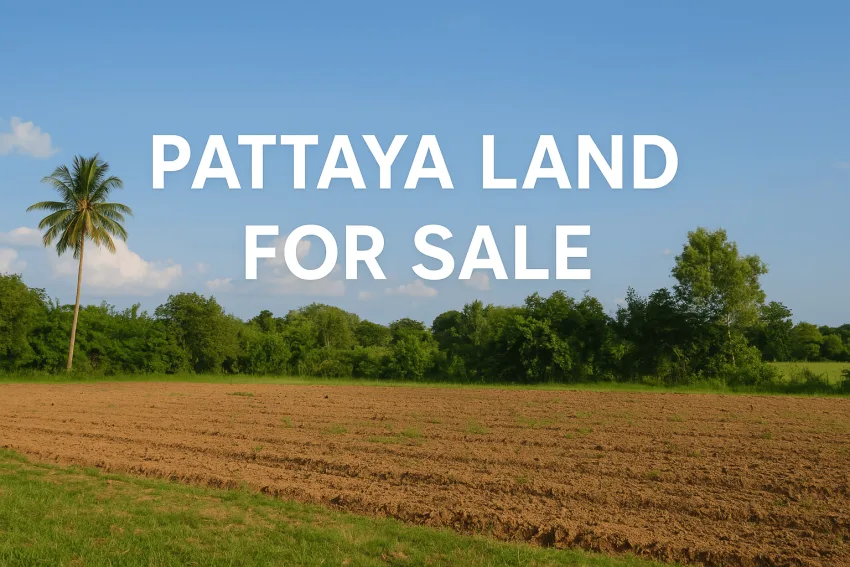 Pattaya Land for Sale &ndash; A Guide to Investment Opportunities