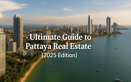 Ultimate Guide to Pattaya Real Estate